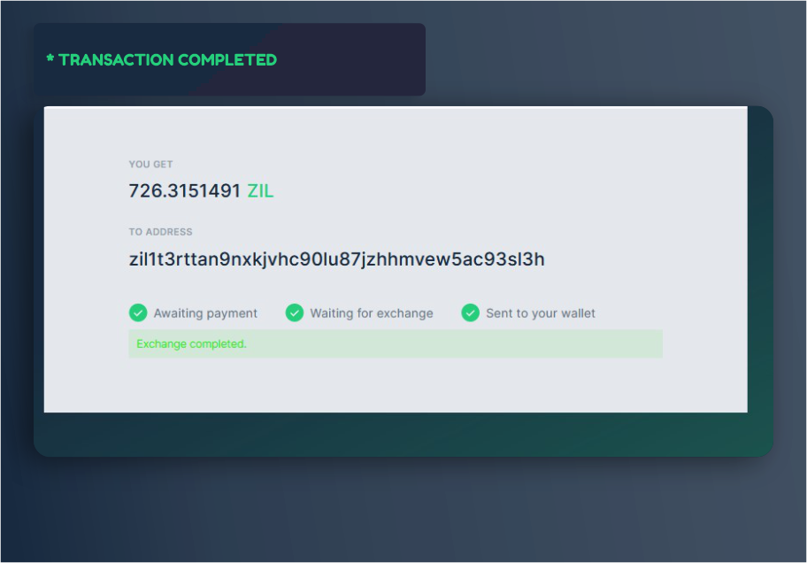 Transaction completed: check your wallet for the crypto sent.